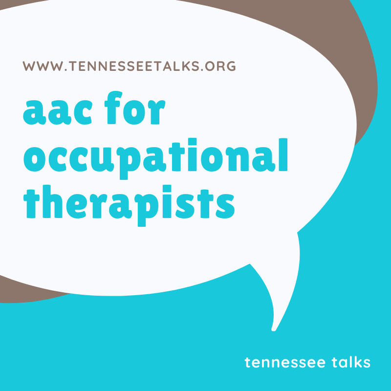AAC for Occupational Therapists
