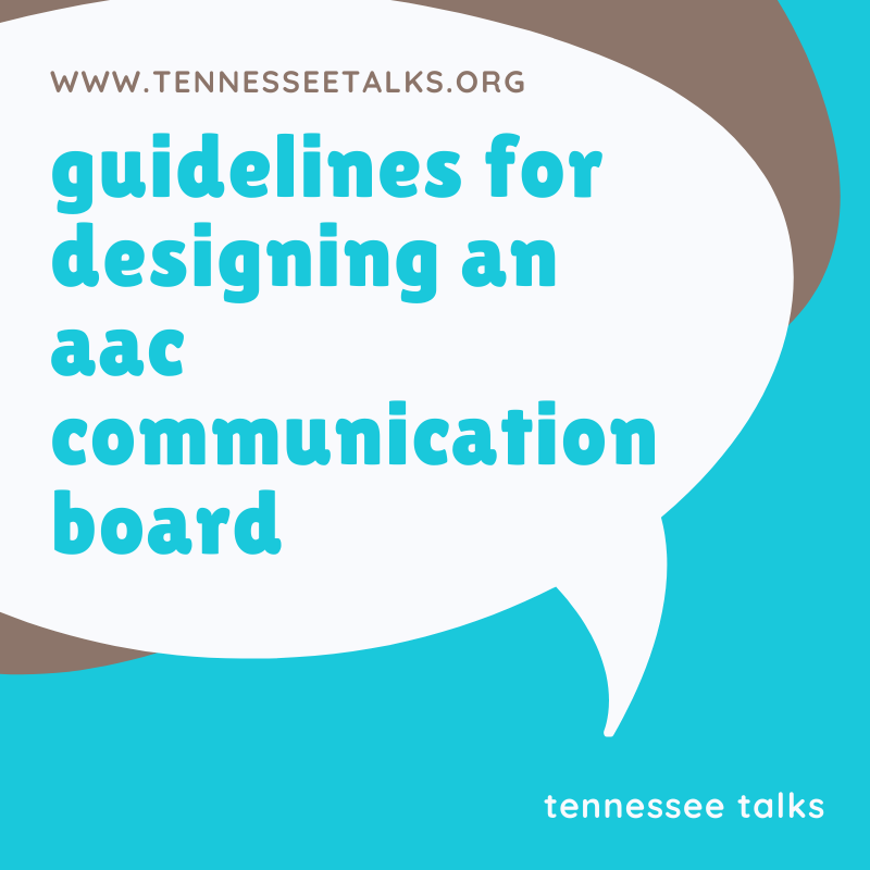 Guidelines for Designing an AAC Communication Board